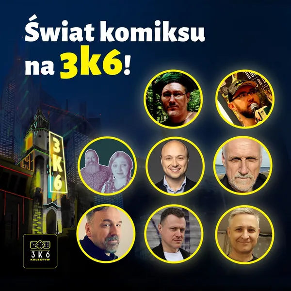 3k6 w Lublinie mocno stawia na komiks. Przyjadą Szłapa, Kiełbus, Kontny i Syty